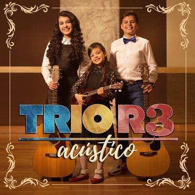 Trio R3 (Acústico)'s cover