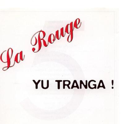 Yu Tranga By La Rouge's cover