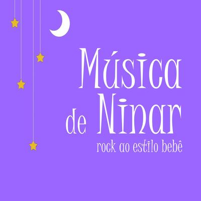 Música de Ninar: Rock ao Estilo Bebê's cover