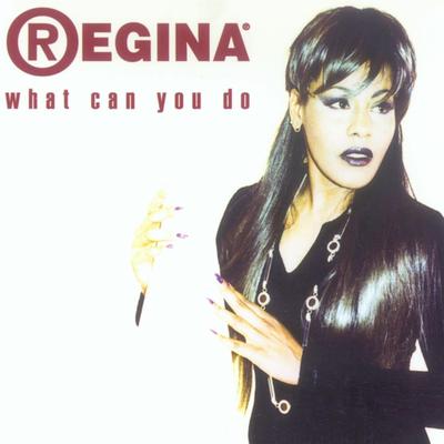 What Can You Do (Mosso Radio Edit) By Regina's cover