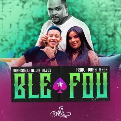 Blefou By Ruanzinho, Alicia Alves, Dany Bala's cover
