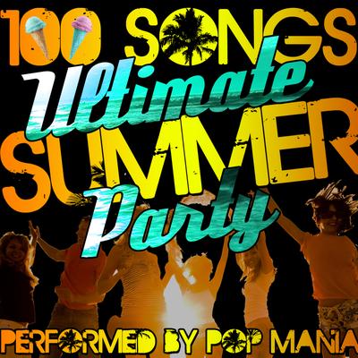 100 Songs: Ultimate Summer Party's cover