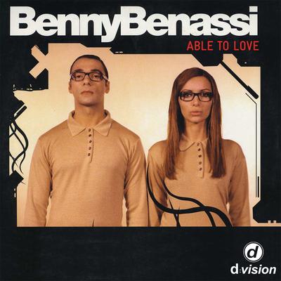 Able To Love (Original Radio Edit) (Benny Benassi Presents The Biz) By Benny Benassi, The Biz's cover