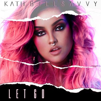 Let Go By Kath Bellsavvy's cover