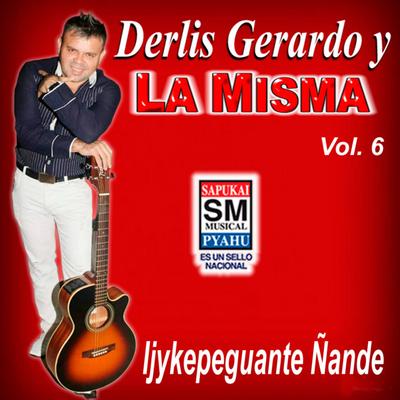 Derlis Gerardo y La Misma's cover