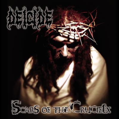 Scars Of The Crucifix By Deicide's cover