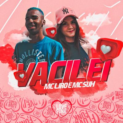 Vacilei By MC Liro, Mc Suh's cover