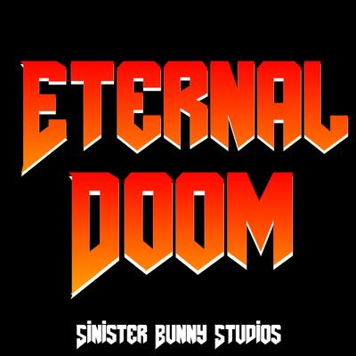 Eternal Doom By SinisterBunny's cover