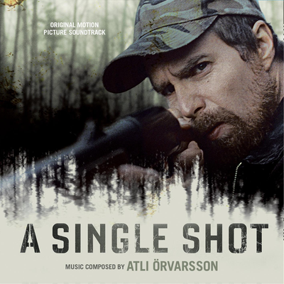 A Single Shot (Original Motion Picture Soundtrack)'s cover