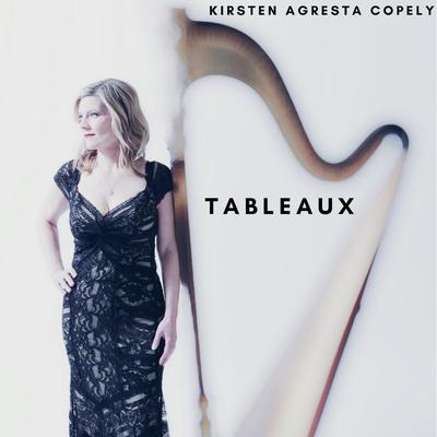 Tableaux By Kirsten Agresta Copely's cover