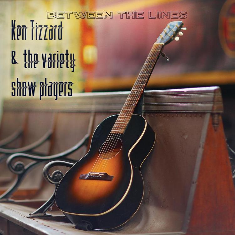 Ken Tizzard and the Variety Show Players's avatar image