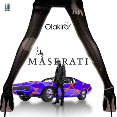 In My Maserati By Olakira's cover
