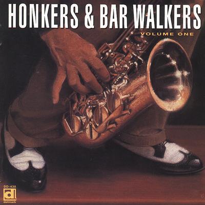 Honkers & Bar Walkers Vol. 1's cover