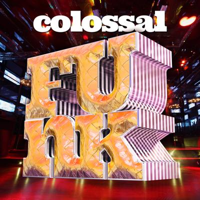 Colossal Funk's cover
