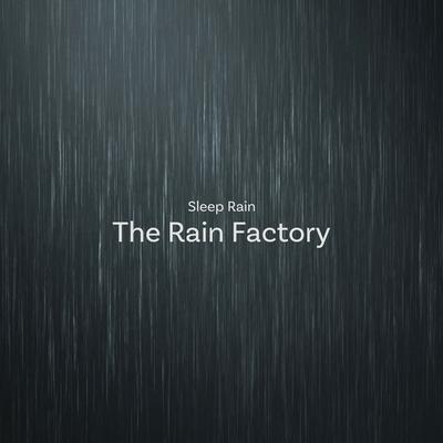 The Rain Factory's cover