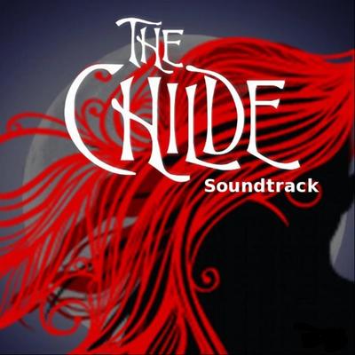 The Childe: Soundtrack's cover