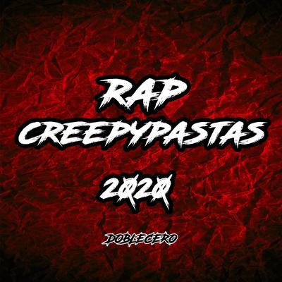 Rap Creepypastas's cover