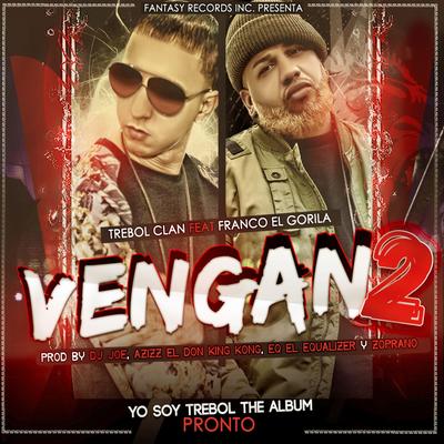 Vengan 2 (feat. Franco el Gorila) - Single's cover