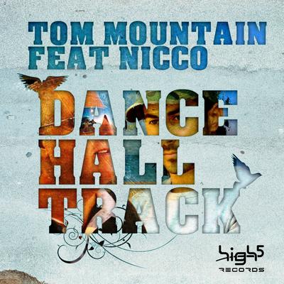 Dance Hall Track (Tom Mountain Goes Melodyparc Radio Edit)'s cover