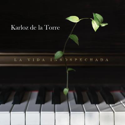 Canciones Todavía (feat. Chelo Navia & Diego Boulocq) By Karloz de la Torre, Chelo Navia, Diego Boulocq's cover