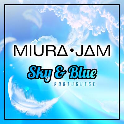 Sky & Blue (From "Black Clover") By Miura Jam BR's cover