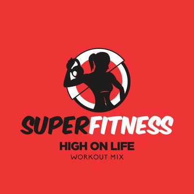 High On Life (Workout Mix Edit 134 bpm) By SuperFitness's cover