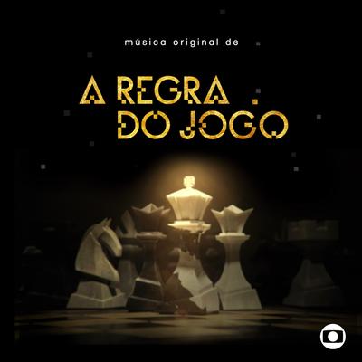 Música Original de a Regra do Jogo's cover