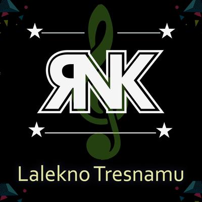 Lalekno Tresnamu By RNK's cover