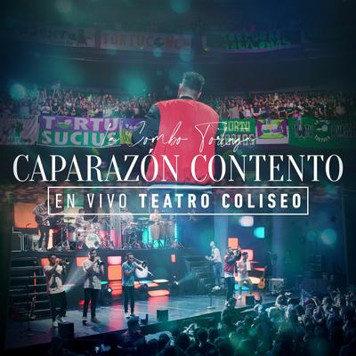 Caparazón Contento (En Vivo Teatro Coliseo)'s cover