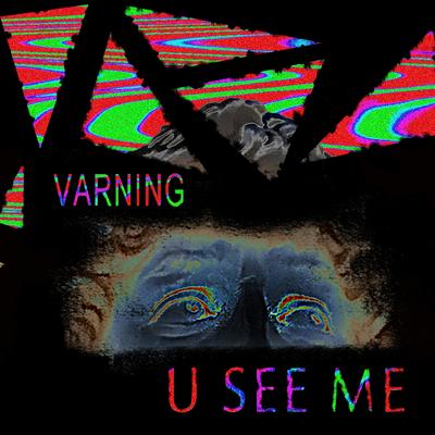 U See Me By Varning's cover