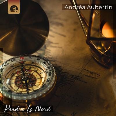Perdre Le Nord By Andréa Aubertin's cover