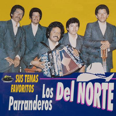 Los Parranderos Del Norte's cover