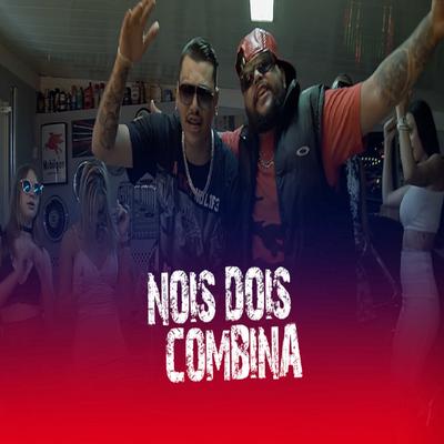 Nóis Dois Combina By Arqui-Rival's cover