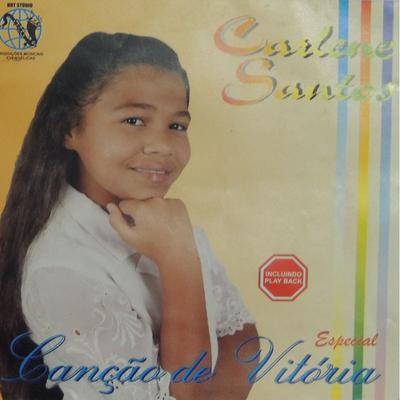 Canção de Vitória By Carlene  Santos's cover