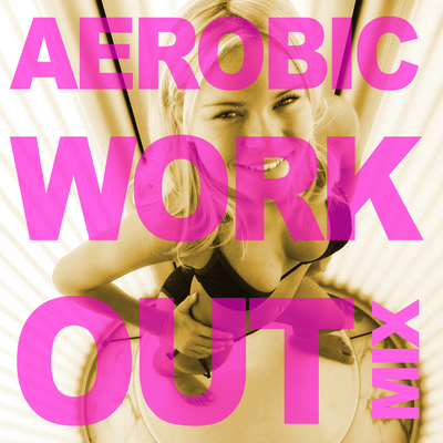 Aerobic Work-Out Vol. 1's cover