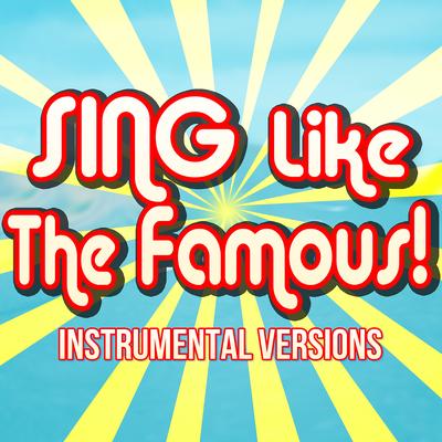Sing Like The Famous!'s cover