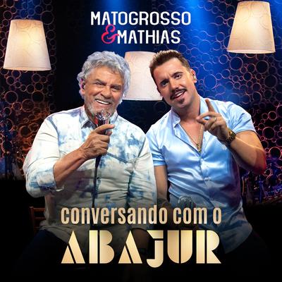Conversando Com o Abajur By Matogrosso & Mathias, Zé Neto & Cristiano's cover