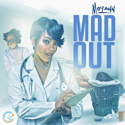 Mad Out By Moyann's cover