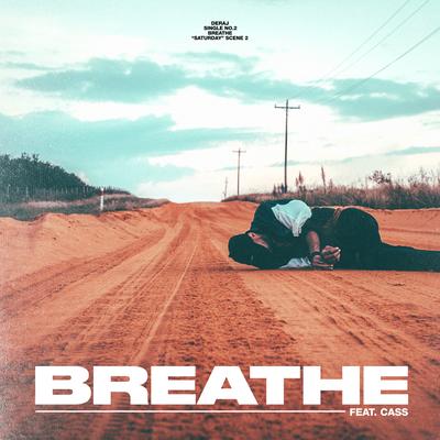 Breathe By Deraj, Cass's cover