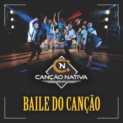 Baile do Canção's cover