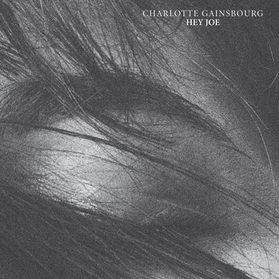 Hey Joe (SebastiAn remix) By Charlotte Gainsbourg's cover