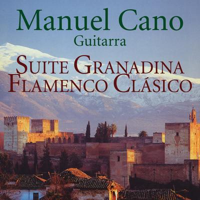 Suite Granadina: Nocturno en el Sacromonte (Tientos) (Remastered) By Manuel Cano's cover