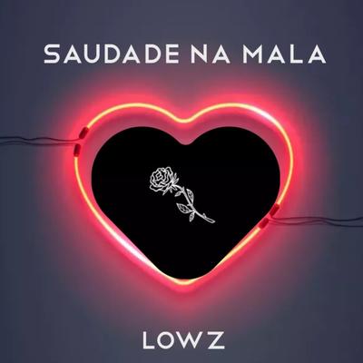 Saudade na Mala By lowz's cover