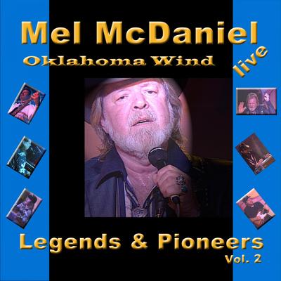 Lousiana Saturday Night (Live) By Mel McDaniel, Oklahoma Wind's cover