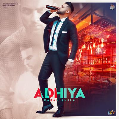 Adhiya By Karan Aujla's cover