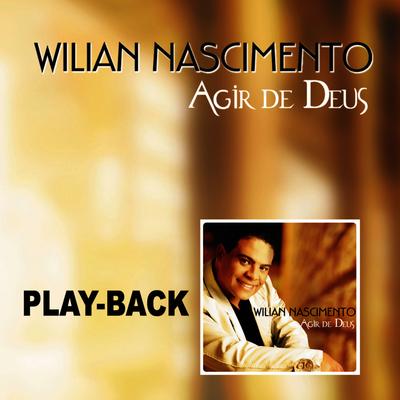 Ele é Deus (Playback) By Wilian Nascimento's cover