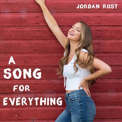 A Song for Everything By Jordan Rust's cover