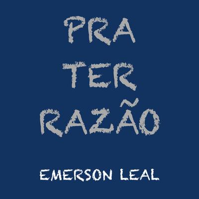 Pra Ter Razão By Emerson Leal's cover