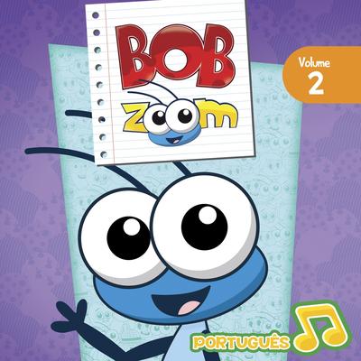 Bob Zoom, Vol. 2: Português's cover