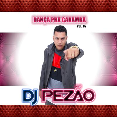 Uh Que Palavra By DJ Pezão, Tribo do Funk, Tonzão's cover